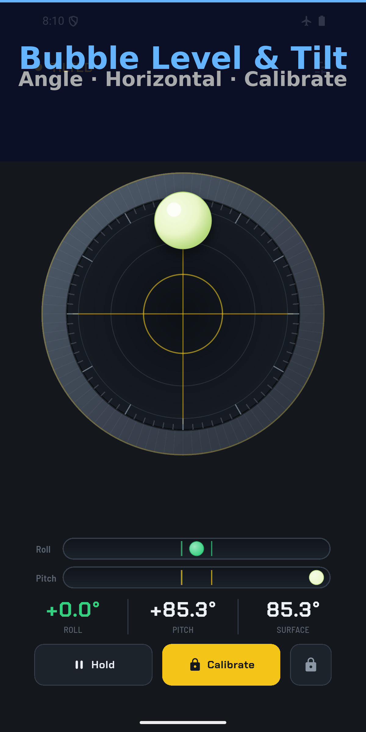 Écran de l'application Bubble Level and Tilt sur fond sombre, sous-titré Angle, Horizontal, Calibrate, avec une bulle jaune posée sur un cadran circulaire à réticule, deux règles horizontales en dessous, les valeurs plus 0.0 degré et 85.3 degrés, et des boutons Hold et Calibrate
