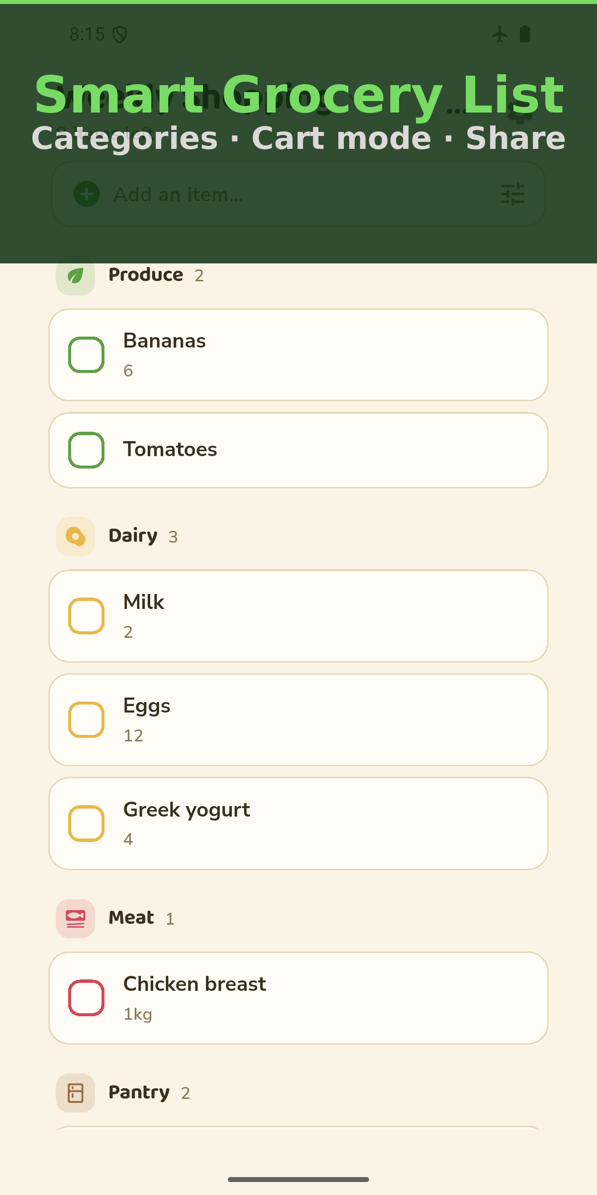 Écran de l'application Smart Grocery List, avec un bandeau vert foncé sous-titré Categories, Cart mode, Share, puis une liste de courses groupée par rayon sur fond crème : Produce avec Bananas et Tomatoes, Dairy avec Milk, Eggs et Greek yogurt, Meat avec Chicken breast, chaque ligne précédée d'une case à cocher