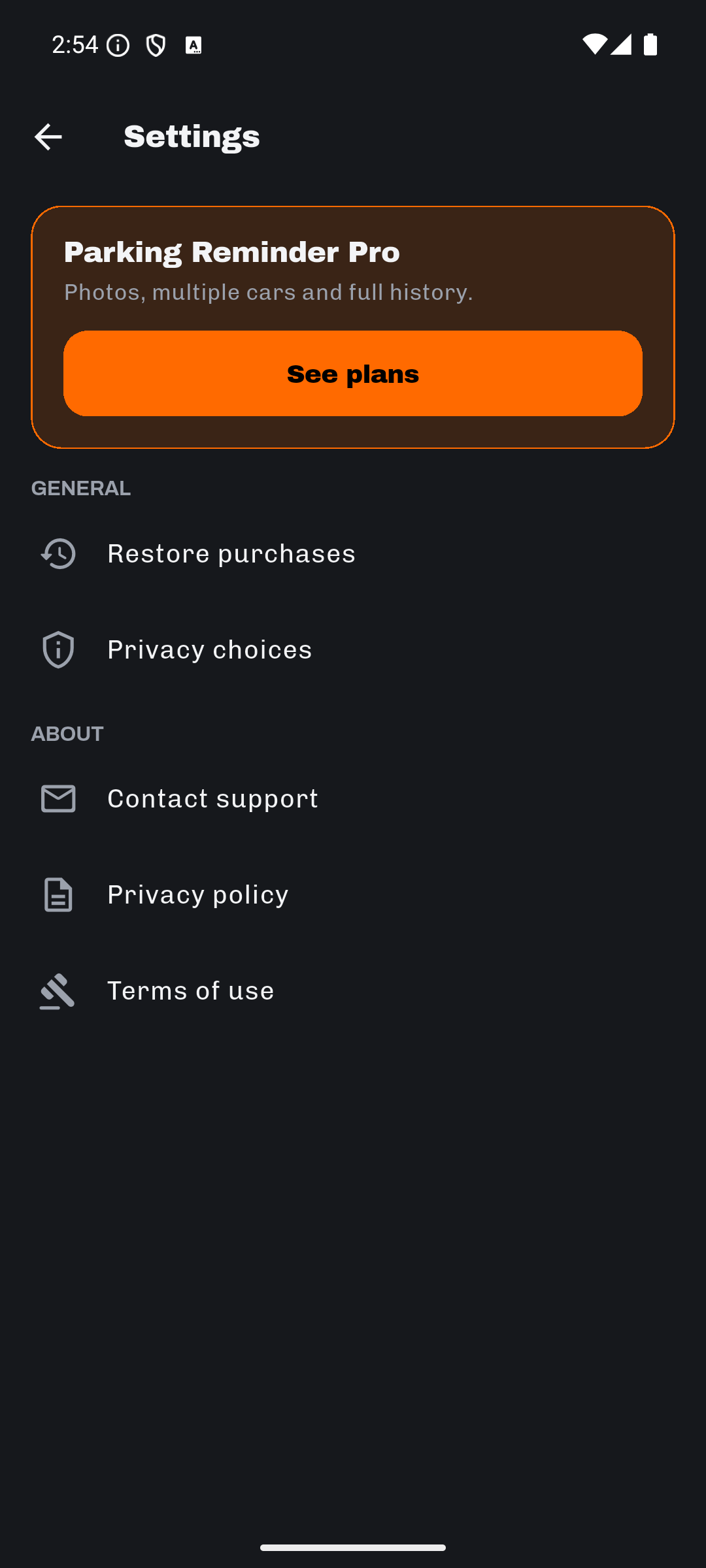 Écran de réglages de la même application, avec une carte Parking Reminder Pro et un bouton See plans, puis les rubriques GENERAL avec Restore purchases et Privacy choices, et ABOUT avec Contact support, Privacy policy et Terms of use