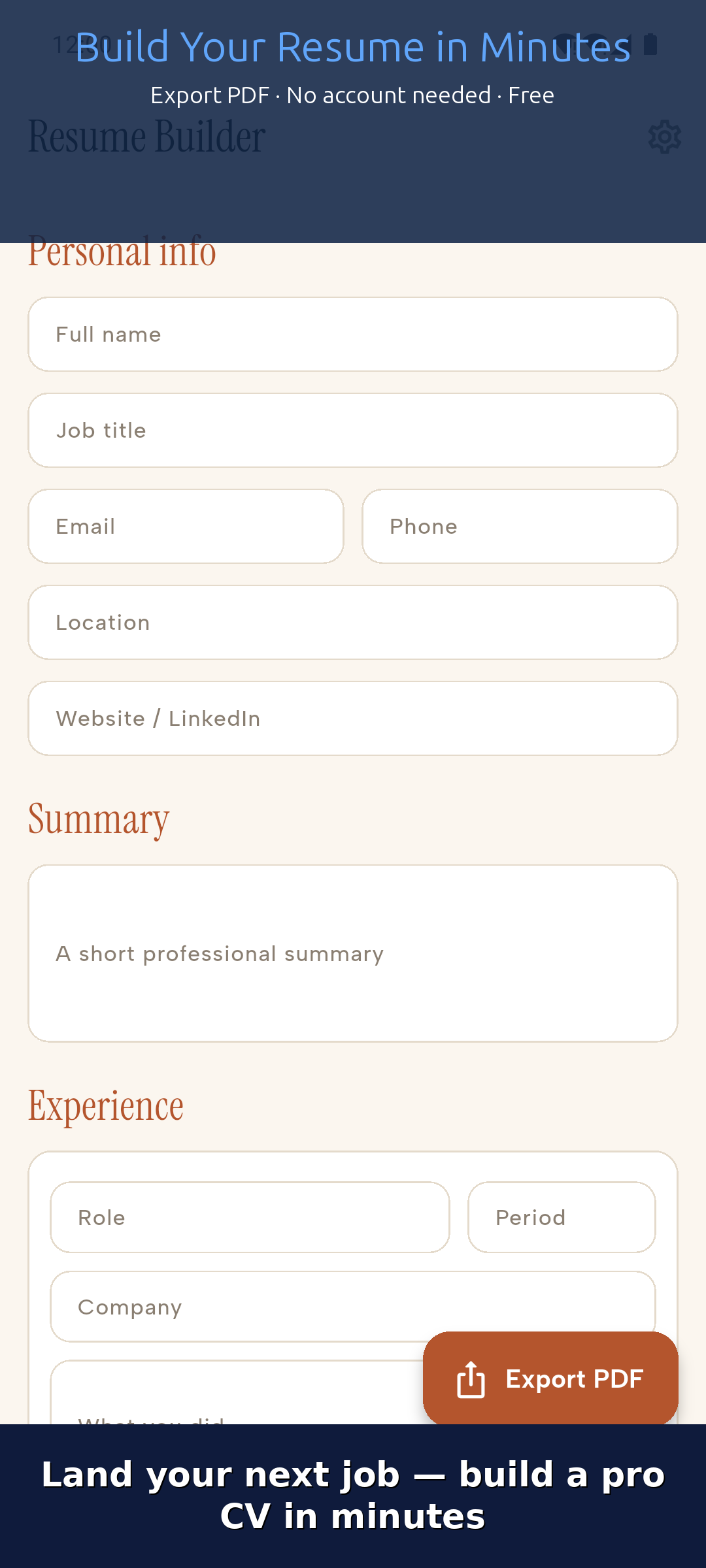 Écran de l'application Build Your Resume in Minutes, sous-titré Export PDF, No account needed, Free, montrant un formulaire aux champs vides : Full name, Job title, Email, Phone, Location, Website ou LinkedIn, puis les sections Summary et Experience, au-dessus d'un bouton orange Export PDF