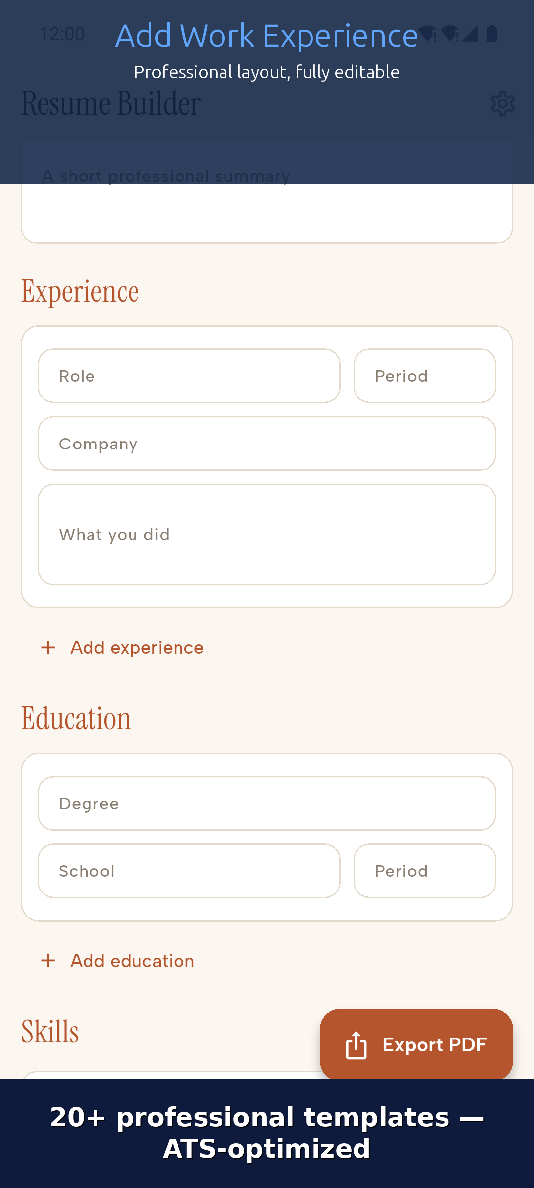 Écran Add Work Experience de la même application, avec les champs vides Role, Company, Period et What you did, un lien Add experience, puis les sections Education avec Degree, School et Period, et Skills